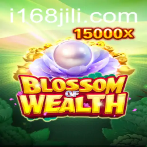 Discover the Exciting World of BlossomofWealth with 168jili