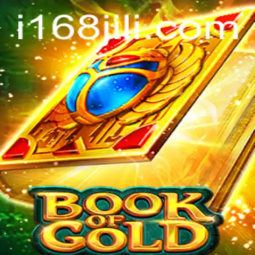 Discover the Enchanting World of Book of Gold and the Exciting Dynamics of 168jili